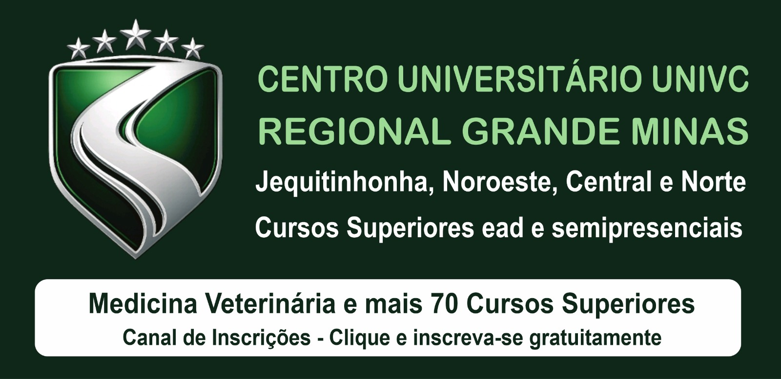 Centro Universitário UNIVC Regional Grande Minas - Medicina Veterinária e mais de 70 cursos superiores. Clique e inscreva-se gratuitamente.